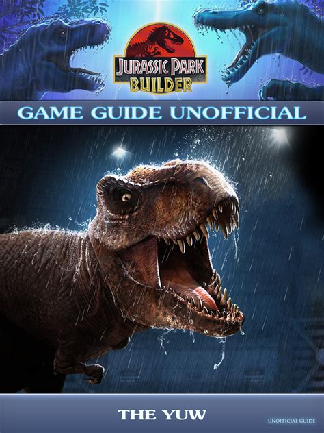 Jurassic Park Builder Game Guide PDF