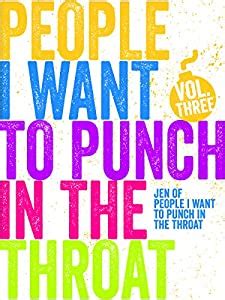 Just A Few People I Want to Punch in the Throat 6 Book Series Doc