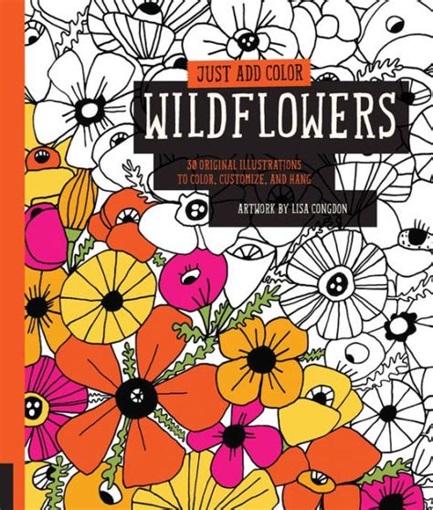 Just Add Color Wildflowers 30 Original Illustrations to Color Customize and Hang Bonus Plus 4 Full-Color Images by Lisa Congdon Ready to Display Epub