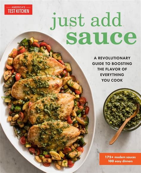 Just Add Sauce A Revolutionary Guide to Boosting the Flavor of Everything You Cook Doc