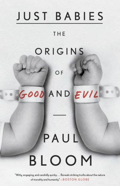 Just Babies The Origins of Good and Evil PDF