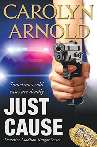 Just Cause Detective Madison Knight Series Kindle Editon