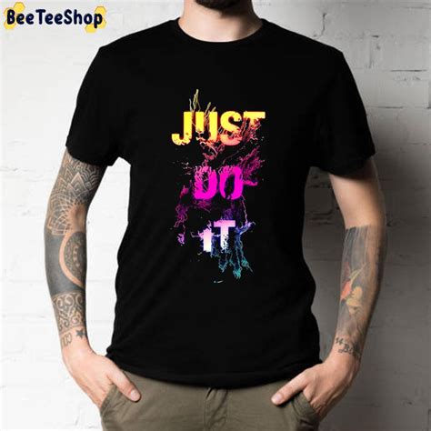 Just Do It T-Shirt: A Symbol of Motivation and Inspiration