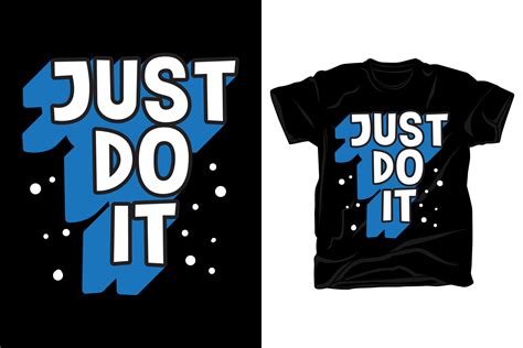 Just Do It T-shirt: A Timeless Icon of Motivation and Inspiration