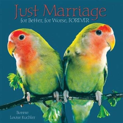 Just Marriage For Better for Worse FOREVER Reader