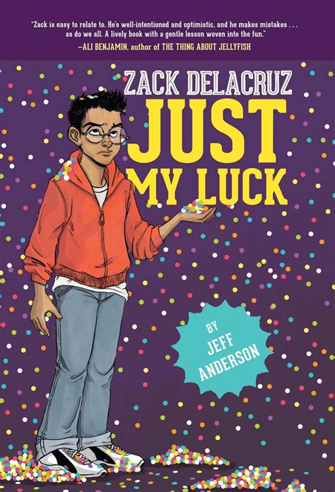 Just My Luck Zack Delacruz Book 2