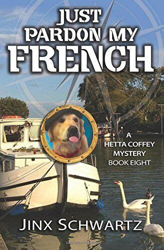 Just Pardon My French Hetta Coffey Series Volume 8 Epub