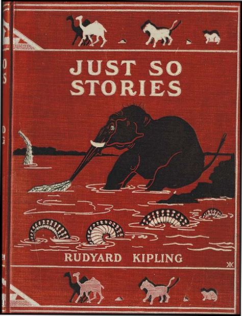 Just So Stories By Rudyard Kipling Illustrated and Unabridged Epub