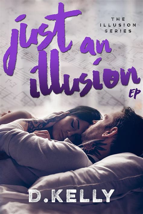 Just an Illusion EP EP The Illusion Series Book 3 Doc