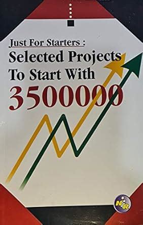 Just for Starters Selected Projects to Start with 3500000 Reader