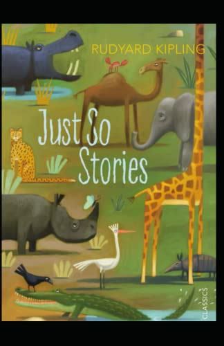 Just so Stories Classic literature Kindle Editon