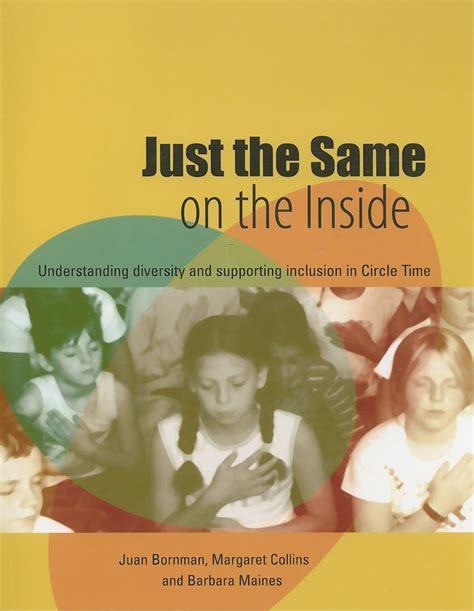 Just the Same on the Inside Understanding Diversity and Supporting Inclusion in Circle Time Epub