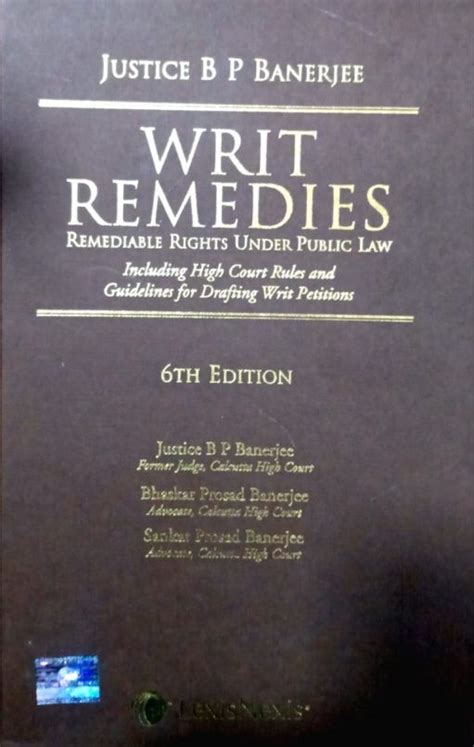 Justice B.P. Banerjee's Writ Remedies Reader