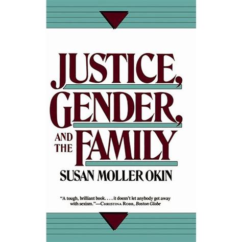 Justice Gender Family Susan Moller Doc