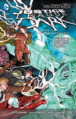 Justice League Dark Vol 3 The Death of Magic The New 52 Kindle Editon