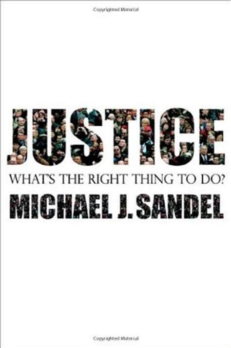 Justice What s the Right Thing to Do PDF