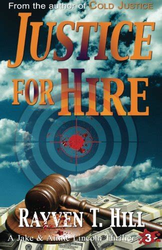 Justice for Hire A Private Investigator Mystery Series A Jake and Annie Lincoln Thriller Volume 3 Kindle Editon