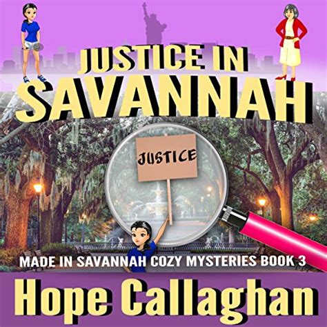Justice in Savannah Made in Savannah Volume 3 Reader