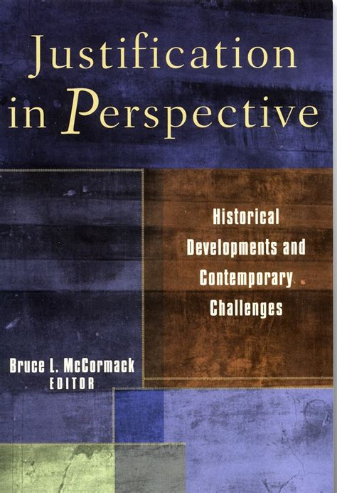 Justification in Perspective Historical Developments and Contemporary Challenges Kindle Editon