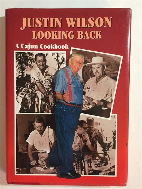 Justin Wilson Looking Back A Cajun Cookbook PDF