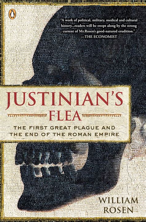 Justinian s Flea The First Great Plague and the End of the Roman Empire PDF