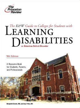 K and W Guide to Colleges for Students with Learning Disabilities 9th Edition College Admissions Guides Reader