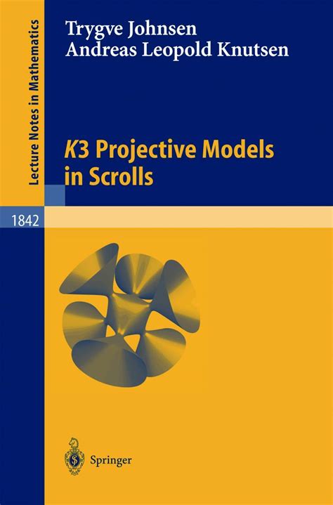 K3 Projective Models in Scrolls 1st Edition Reader