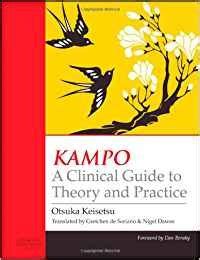 KAMPO: A Clinical Guide to Theory and Practice Reader