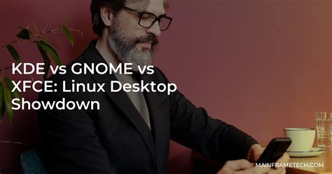 KDE vs. GNOME 101: The Ultimate Desktop Showdown