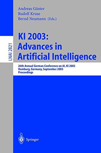 KI 2003 Advances in Artificial Intelligence: 26th Annual German Conference on AI Kindle Editon