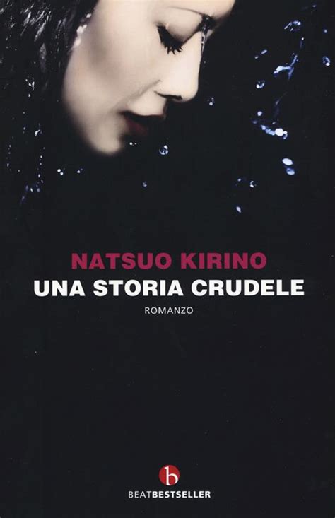 KIRINO NATSUO STORIA CRUDELE PDF BOOK Kindle Editon