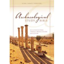 KJV Archaeological Study Bible Hardcover An Illustrated Walk Through Biblical History and Culture Reader