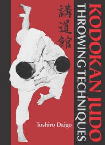 KODOKAN JUDO THE ESSENTIAL GUIDE TO JUDO BY ITS FOUNDER JIGORO KANO PAPERBACK Ebook Reader