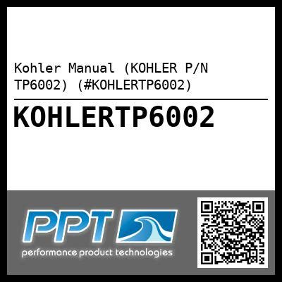 KOHLER SERVICE MANUAL TP 6002 Ebook Kindle Editon