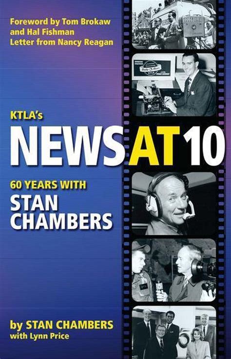 KTLA s News At 10 Sixty Years with Stan Chambers Kindle Editon