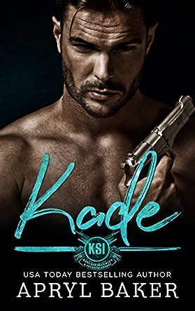 Kade Kincaid Security and Investigations Book 1 Epub