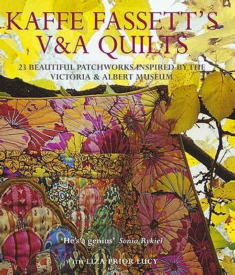 Kaffe Fassett s V and A Quilts 23 Beautiful Patchworks Inspired by the Victoria and Albert Museum PDF