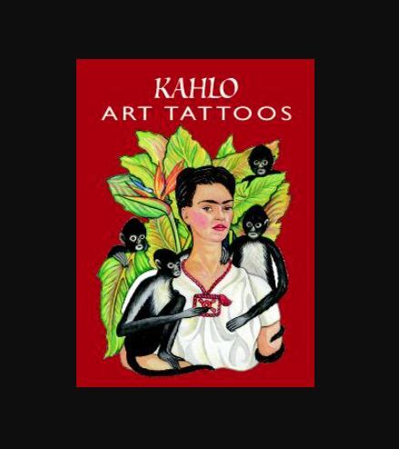 Kahlo Art Tattoos Dover Tattoos PDF