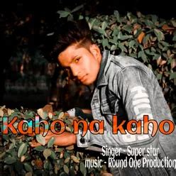 Kaho Na Kaho MP3: Immerse Yourself in Melodious Memories