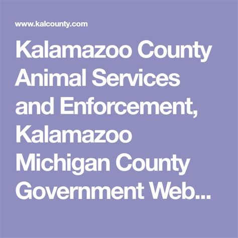 Kalamazoo County Animal Control: A Comprehensive Guide to Protecting Animals and the Community