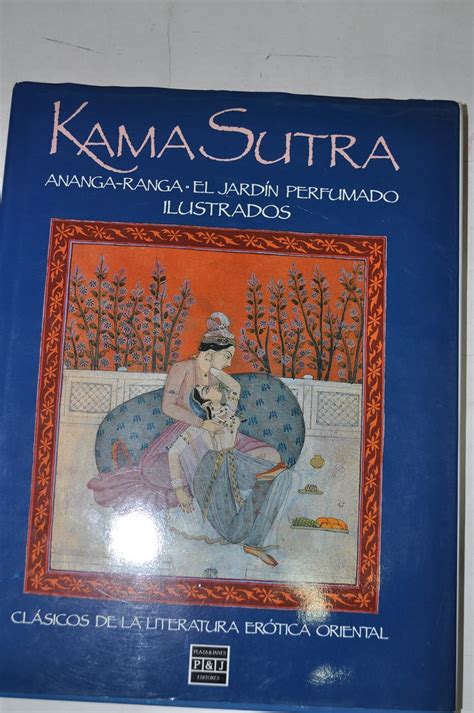 Kama Sutra Clasicos de la Literatura Erotica Oriental Edicion Espanola Spanish Edition Kindle Editon