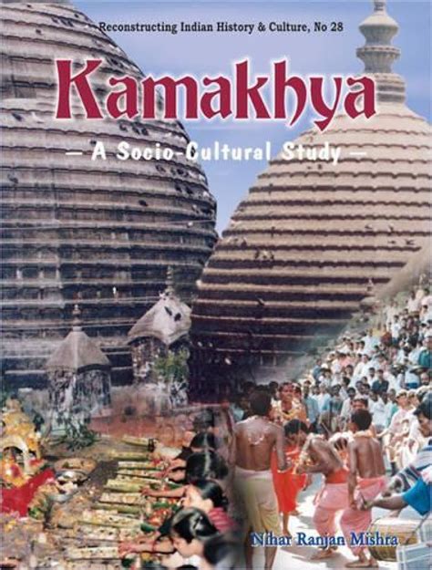 Kamakhya A Socio-Cultural Study 1st Edition Doc