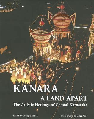 Kanara: A Land Apart: The Artistic Heritage of Coastal Karnataka Ebook Doc