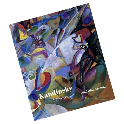 Kandinsky A Retrospective Reader