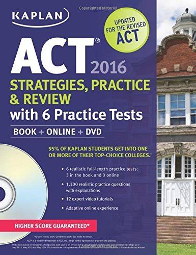 Kaplan ACT 2016 Strategies Practice and Review with 6 Practice Tests Book Online DVD Kaplan Test Prep Kindle Editon