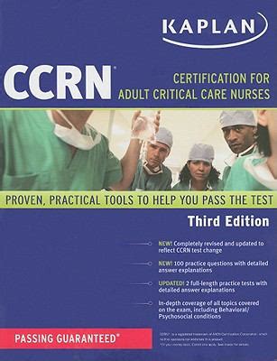 Kaplan CCRN Certification for Adult Critical Care Nurses Kaplan Ccrn Certification for Adult Pediatric and Neonatal Care Doc