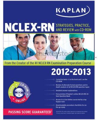 Kaplan NCLEX-RN 2012-2013 Strategies Practice and Review WITH CD-ROM Kaplan Nclex-Rn Exam Doc