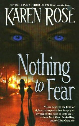 Karen Rose Collection You Can t Hide Nothing to Fear and I m Watching Nothing to Fear PDF