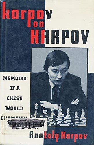 Karpov on Karpov Memoirs of a Chess World Champion PDF