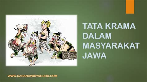 Kasang Wirjo: Tata Krama dan Adat Istiadat Orang Jawa